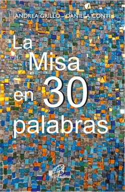 Bertrand.pt - La Misa En 30 Palabras