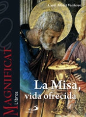 La Misa, Vida Ofrecida