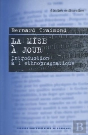 La Mise À Jour : Introduction À L'Ethnopragmatique