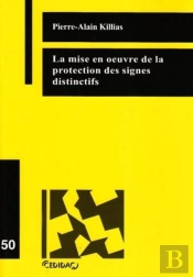 La Mise En Oeuvre De La Protection Des Signes Distinctifs