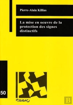 Bertrand.pt - La Mise En Oeuvre De La Protection Des Signes Distinctifs