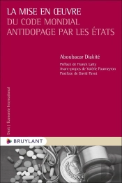La Mise En Oeuvre Du Code Mondial Antidopage Par Les États