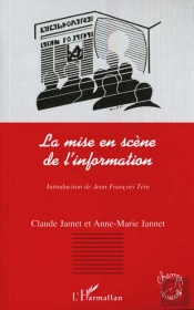 La Mise En Scène De L'Information