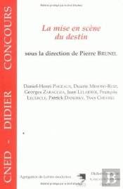La Mise En Scène Du Destin