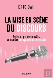 La Mise En Scene Du Discours