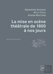 La Mise En Scène Théâtrale De 1800 À Nos Jours