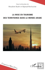 La Mise En Tourisme Des Territoires Dans Le Monde Arabe