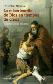 La Misericordia De Dios En Tiempos De Crisis