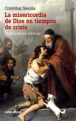 Bertrand.pt - La Misericordia De Dios En Tiempos De Crisis
