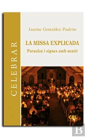 La Missa Explicada