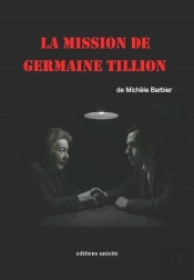 La Mission De Germaine Tillon
