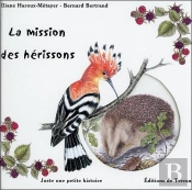 La Mission Des Hérissons