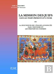 La Mission Des Juifs Dans Les Temps Présents Et À Venir