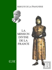 La Mission Divine De La France