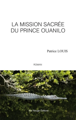 Bertrand.pt - La Mission Sacrée Du Prince Ouanilo