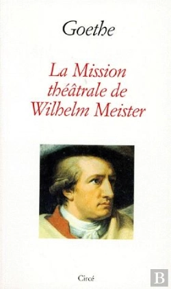 Bertrand.pt - La Mission Théâtrale De Wilhelm Meister