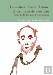 La Mística Renova El Món: El Testimoni De Sant Pau
