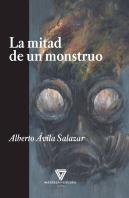 La Mitad De Un Monstruo