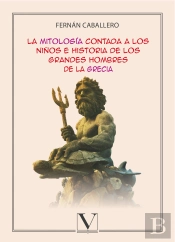 La Mitología Contada A Los Niños E Historia De Los Grandes Hombres De La Grecia