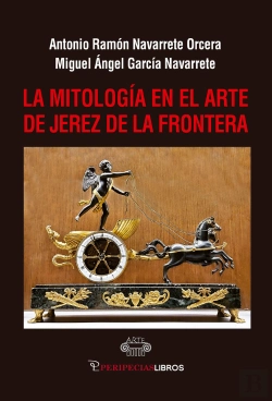 Bertrand.pt - La Mitologia En El Arte De Jerez De La Frontera