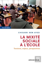 La Mixité Sociale À L'École ; Tensions, Enjeux Et Perspectives