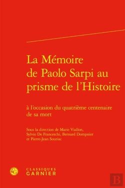 Bertrand.pt - La Mmoire De Paolo Sarpi Au Prisme De L'Histoire :  L'Occasion Du Quatrime Centenaire De Sa Mort