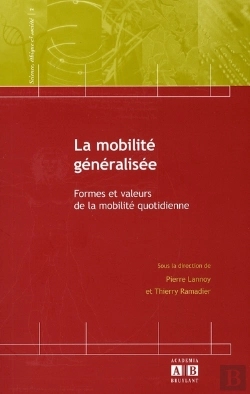 Bertrand.pt - La Mobilité Généralisée ; Formes Et Faveurs De La Mobilité Quotidienne