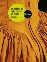 La moda de los Siglos XVII-XVIII