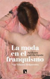 La Moda En El Franquismo