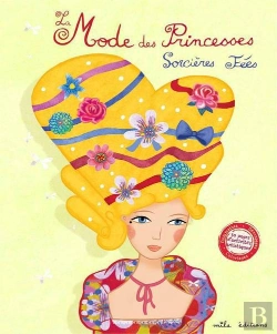 Bertrand.pt - La Mode Des Princesse, Des Sorcieres Et Des Fees