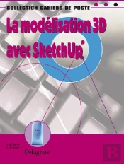 La Modélisation 3d Avec Sketchup