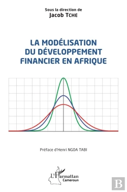 Bertrand.pt - La Modélisation Du Développement Financier En Afrique