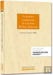 La Moderna Configuración De La Doctrina Del Abuso Del Derecho