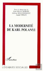 La Modernite De Karl Polanyi