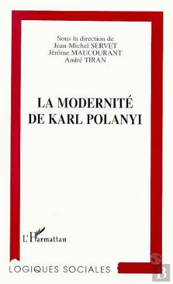 Bertrand.pt - La Modernite De Karl Polanyi