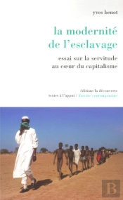 La Modernité De L'Esclavage