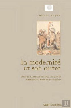 Bertrand.pt - La Modernité Et Son Autre