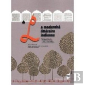 La Modernité Littéraire Indienne ; Perspectives Postcoloniales