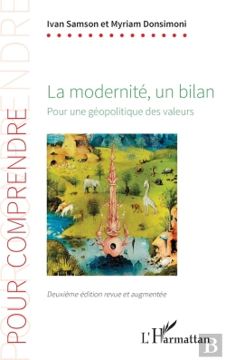 Bertrand.pt - La Modernité, Un Bilan : Pour Une Géopolitique Des Valeurs - Deuxième Édition Revue Et Augmentée