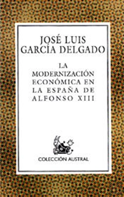 Bertrand.pt - La Modernización Económica En La España De Alfonso Xiii