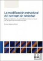 La Modificacion Estructural Del Contrato De Sociedad