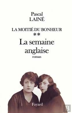 Bertrand.pt - La Moitié Du Bonheur : La Semaine Anglaise