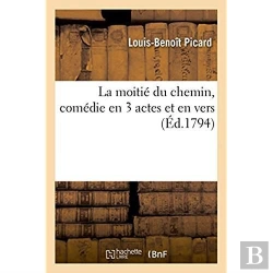 Bertrand.pt - La Moitié Du Chemin, Comédie En 3 Actes Et En Vers