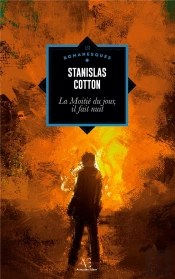La Moitié Du Jour, Il Fait Nuit