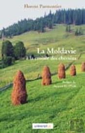 La Moldavie A La Croisee Des Chemins