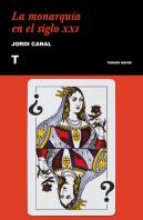 La Monarquía En El Siglo Xxi