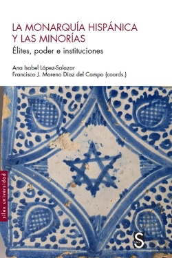 Bertrand.pt - La Monarquía Hispánica Y Las Minorías