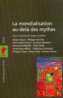 Bertrand.pt - La Mondialisation Au-Delà Des Mythes