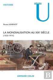 La Mondialisation Au Xixe Siècle (1850-1914)