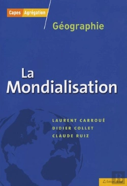 Bertrand.pt - La Mondialisation - Capes Agreg Geo